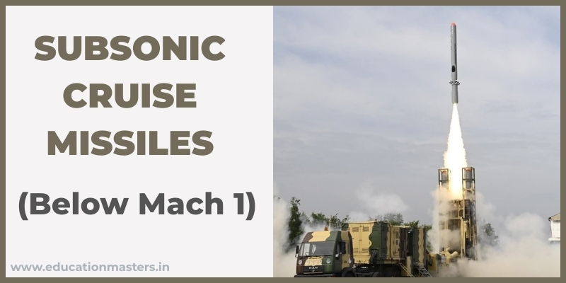 Subsonic Cruise Missiles